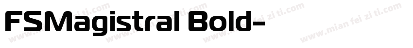 FSMagistral Bold字体转换